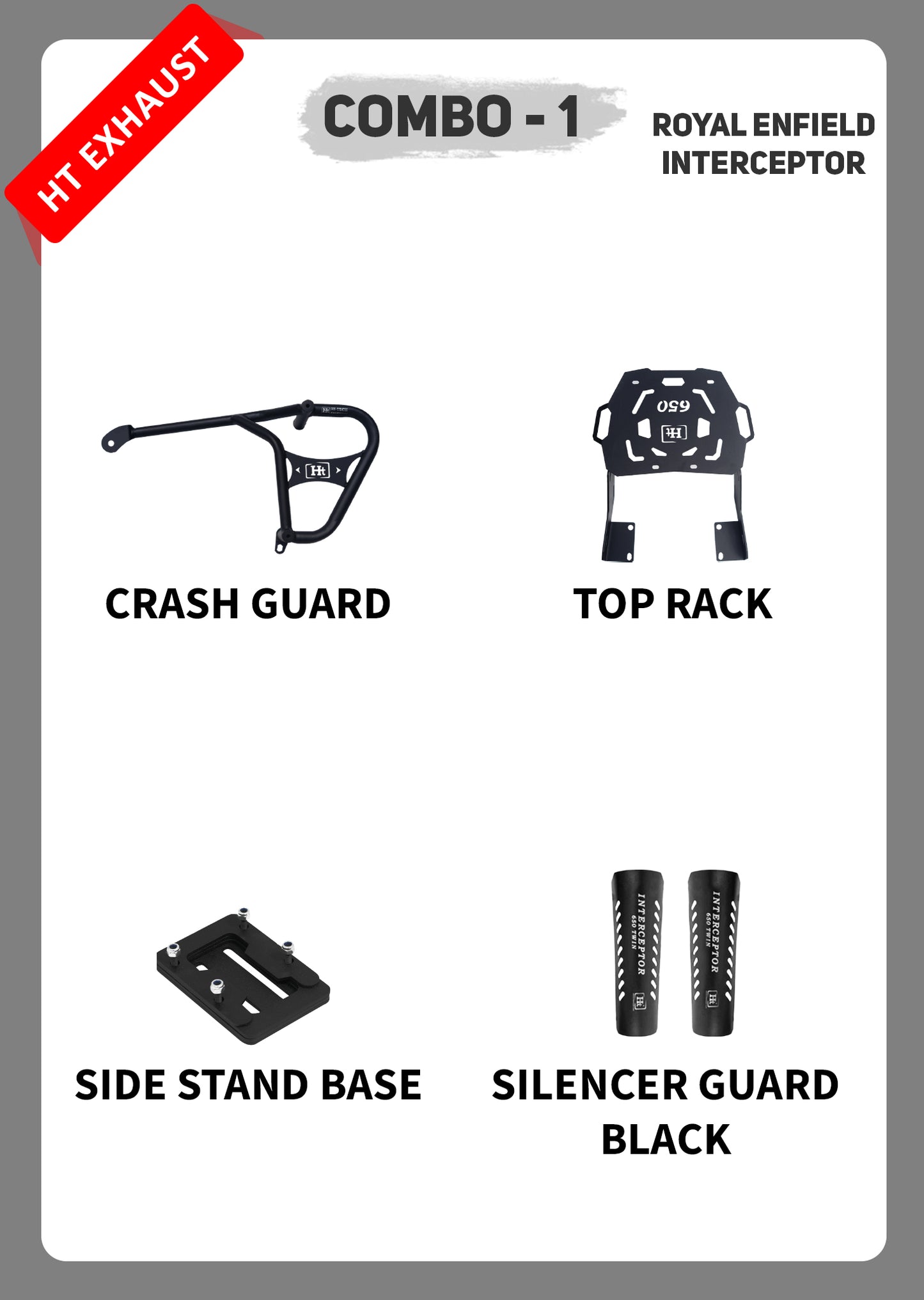 COMBO 1 INTERCEPTOR CRASH GUARD + TOP RACK + SIDE STAND BASE + SILENCER GUARD