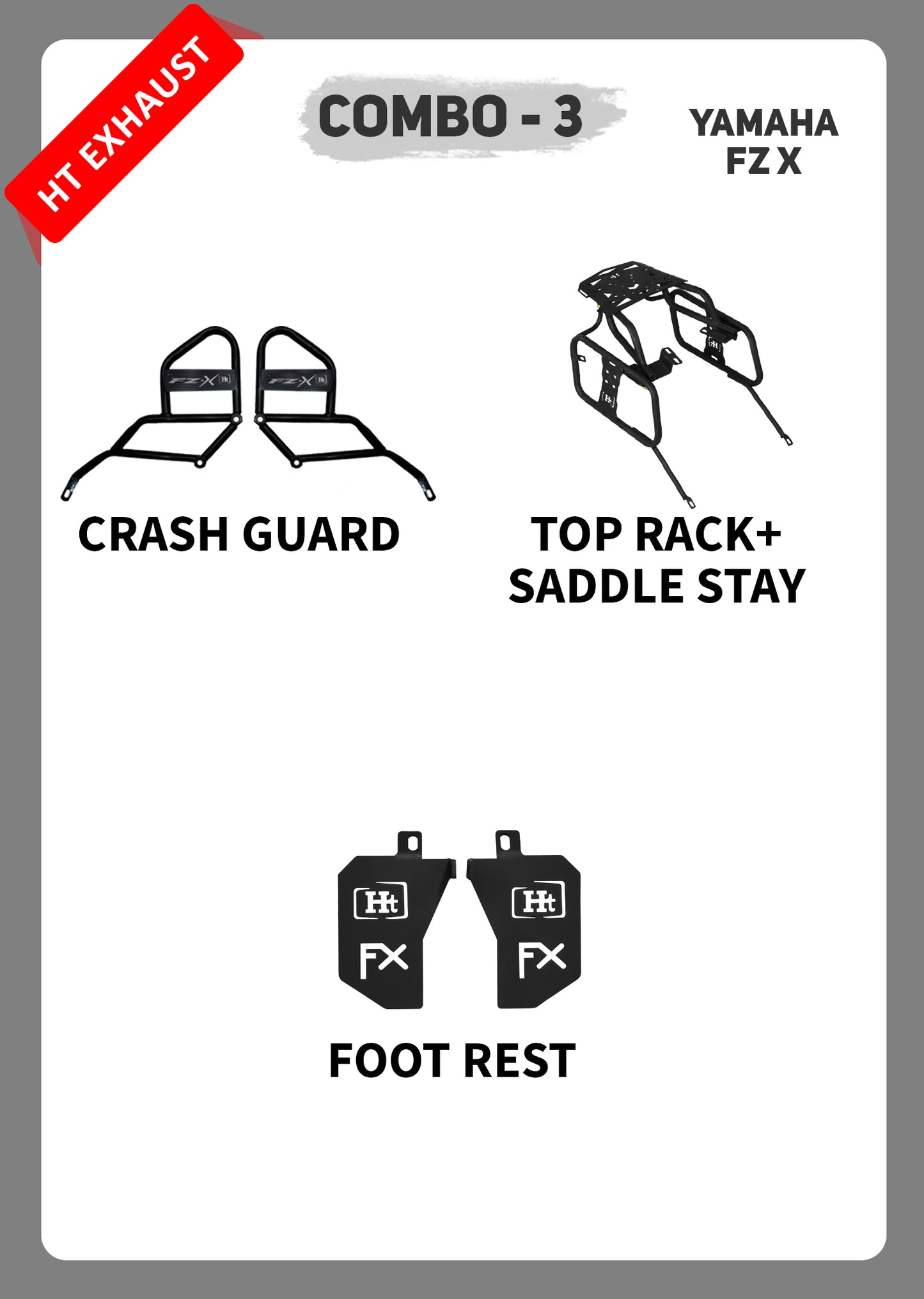 COMBO 3  FZ X  CRASH GUARD + TOP RACK SADDLE STAY + FOOTREST