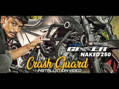 CRASH GUARD FOR GIXXER NAKED 250 BS6 / SB 1022